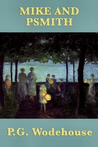 Mike and Psmith [ePUB]